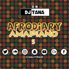 #AfroDiary #Amapiano Mix 5