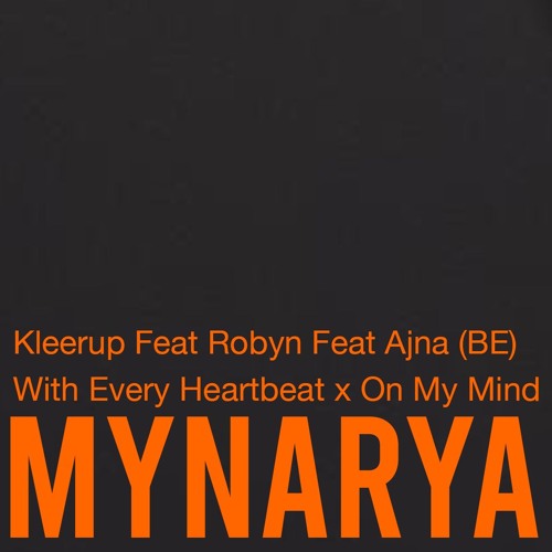 With Every Heartbeat x On My Mind ( 𝗠𝗬𝗡𝗔𝗥𝗬𝗔 MASHUP ) FREEDOWNLOAD