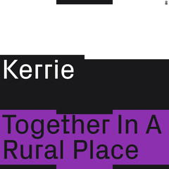 Together In A Rural Place