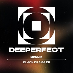 Mennie - Black Drama (Original Mix)