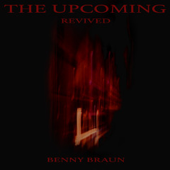 The Upcoming - Revived