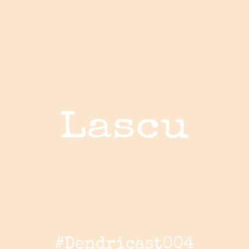 Dendricast004 - Lascu