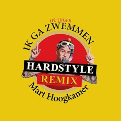 Mart Hoogkamer - Ik Ga Zwemmen (Hardstyle Remix)(Prod. LNY TNZ & Crude Intentions)