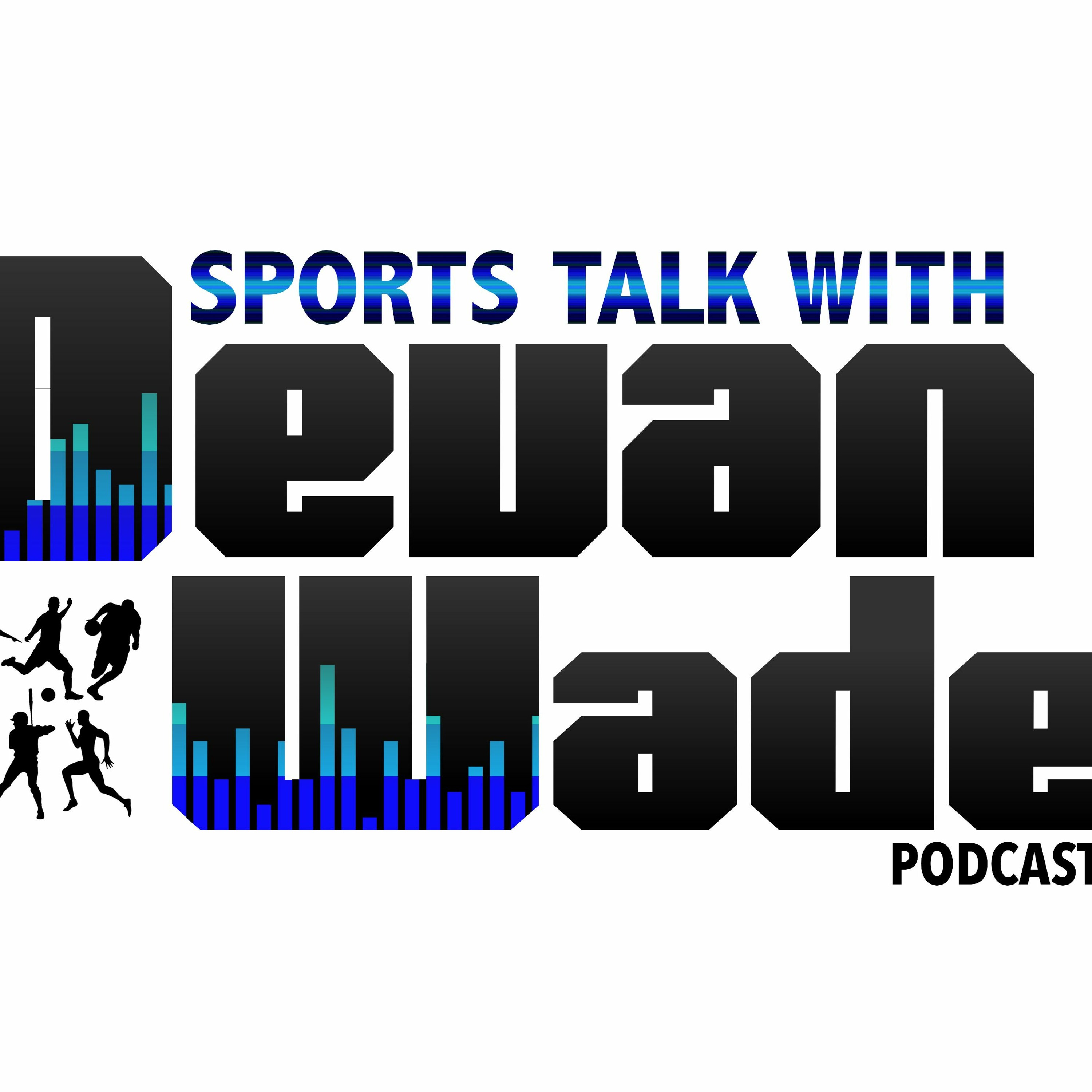 Sports Talk With Devan Wade