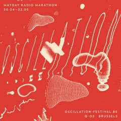 Oscillation ::: Mayday Radio Marathon - festival 2020