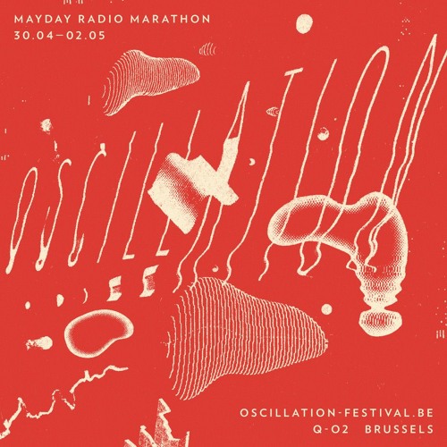 Oscillation ::: Mayday Radio Marathon - festival 2020