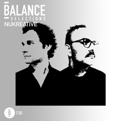 Balance Selections 130: NuKreative