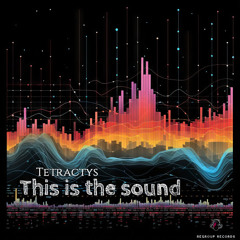 Tetractys - This is the sound