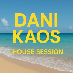 Dani Kaos - Summer House (August 2025)