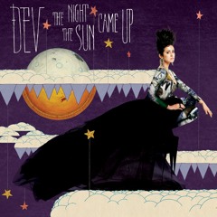 Dev The Night The Sun Came Up M4a Download !NEW!