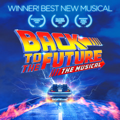 The Broadway Report - BACK TO THE FUTURE - Part 1