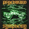 Скачать видео: PSYCHWARD SYMPHONY