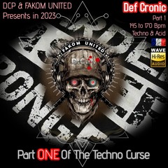Def Cronic @ DCP & FU The Part One Of The Hard & Acidtechno Curse ( Free Dl )