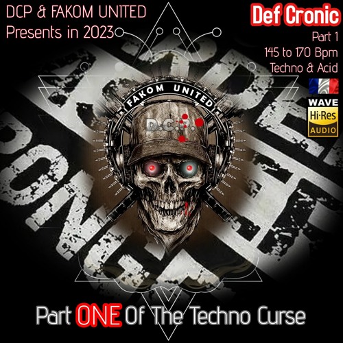 Def Cronic @ DCP & FU The Part One Of The Hard & Acidtechno Curse ( Free Dl )