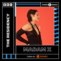 BBC Radio 1 Residency - Madam X KAIZEN SPECIAL - III