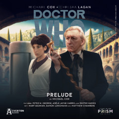 Doctor Who: Wanderers in the Fourth Dimension II | Episode 3: Prelude