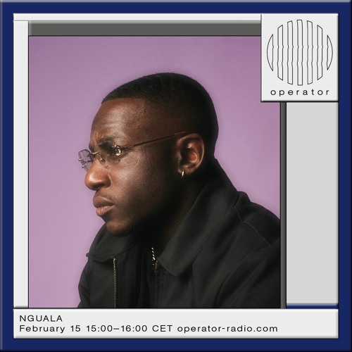Operator Radio - NGUALA - 15th February 2024