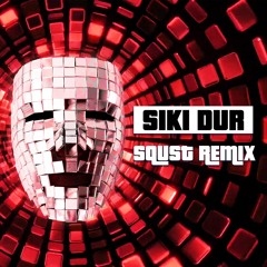 Sıkı Dur Remix - Ben Fero & Anıl Piyancı (SQUST Remix)