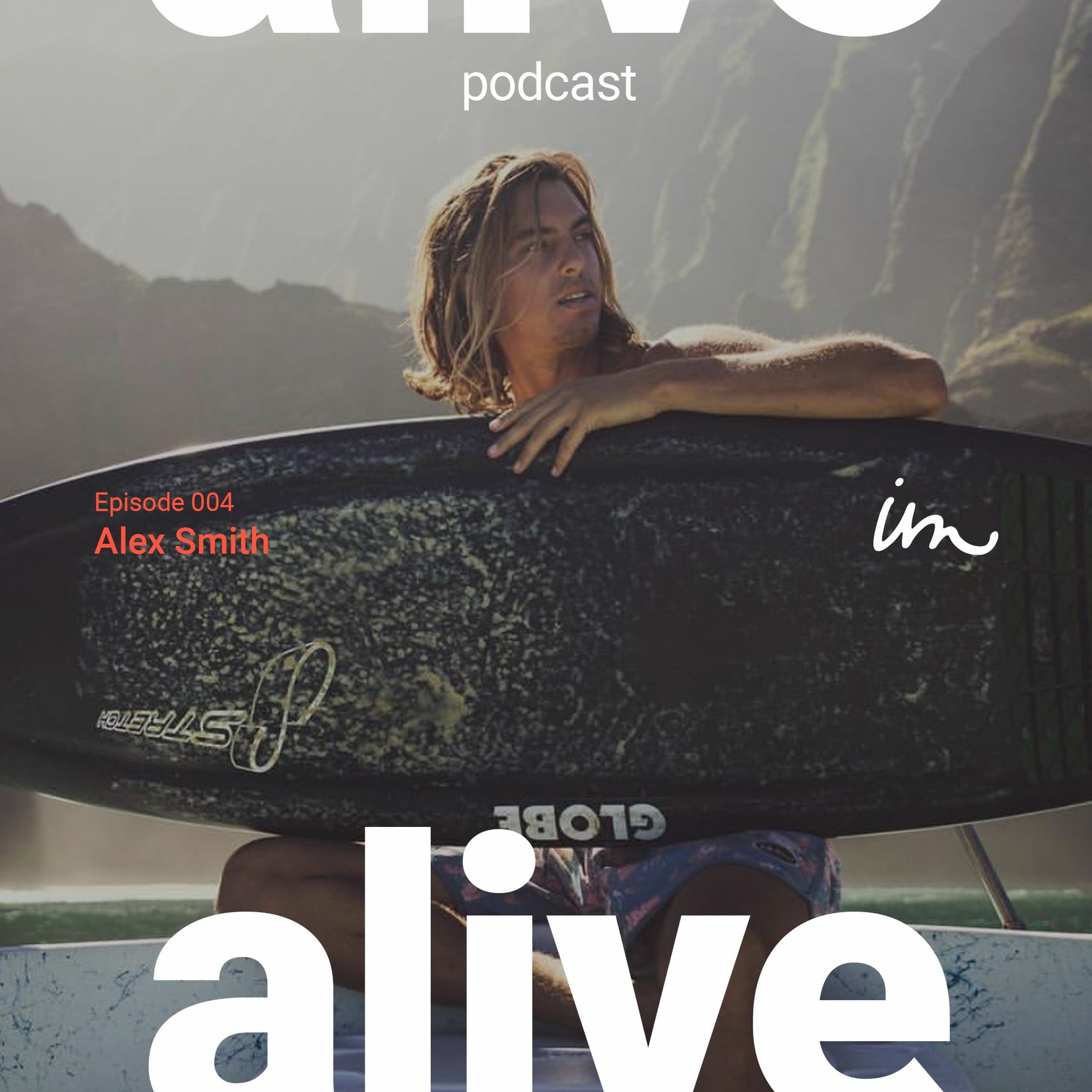 Episode 004 // Alex Smith