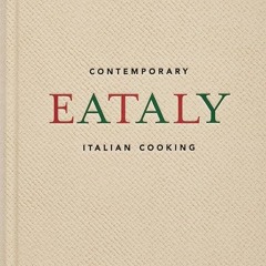 ✔Kindle⚡️ Eataly: Contemporary Italian Cooking