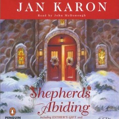 [GET] PDF 📒 Shepherds Abiding (Mitford Years) by  Jan Karon &  John McDonough KINDLE