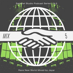Jayar (Oscuro London) - Rave New World #5