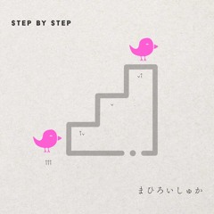 step by step