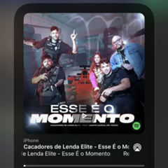 Caçadores de Lenda Elite - Esse é o Momento feat. Renato Garcia, Mr. Pezão