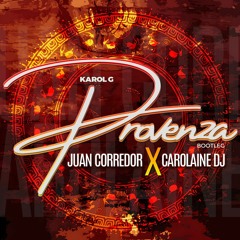 KaroI G - Provenza (Juan Corredor & Carolaine Bootleg)