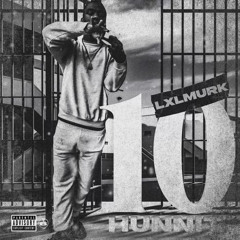 lxl murk - 10hunnit