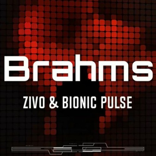 Bionic Pulse & Zivo - Brahms FREE DOWNLOAD