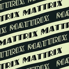 MATTRIX - EDITS & MASHUP PACK SERIES: #1 (CLUB HOUSE, EDM,...)