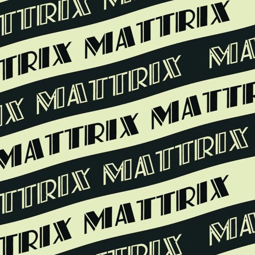MATTRIX - EDITS & MASHUP PACK SERIES: #1 (CLUB HOUSE, EDM,...)