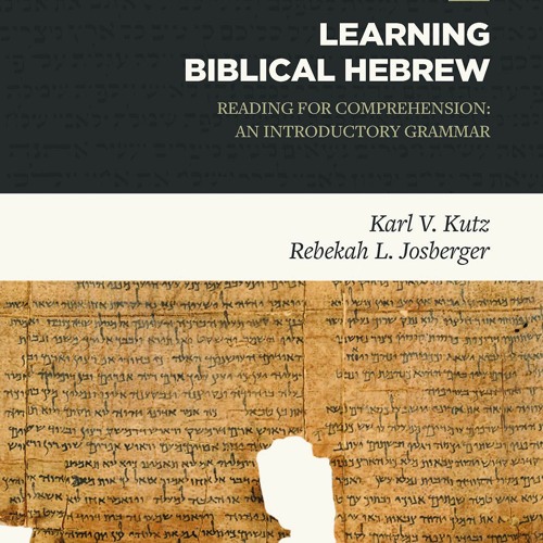 Audiobook Learning Biblical Hebrew: Reading for Comprehension: An Introductory Grammar for