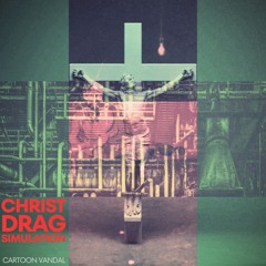 Christ Drag Simulation