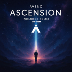 Aveno - Ascension (Anvero Remix)