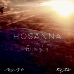 Hosanna (Prod. By Tone Jonez)