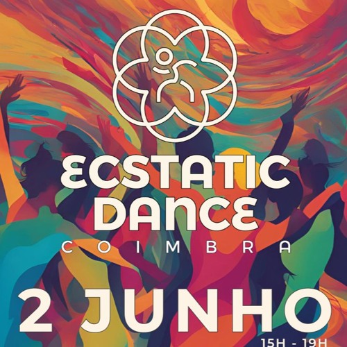 Ecstatic Dance Coimbra • June 2024