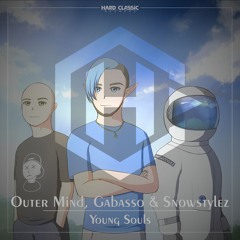 Young Souls (with Gabasso and Snowstylez)