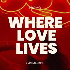WHERE LOVE LIVES - ORIGINAL