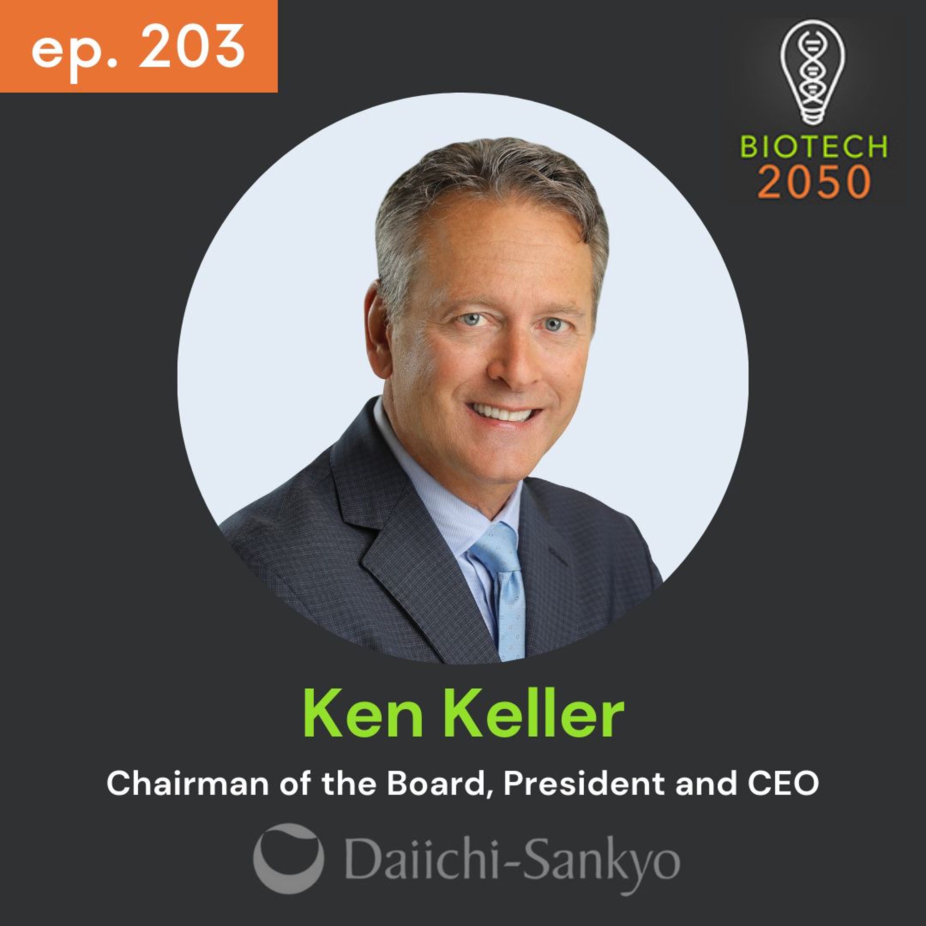 Transformative Oncology Innovations, Ken Keller, President & CEO, Daiichi Sankyo, Inc.
