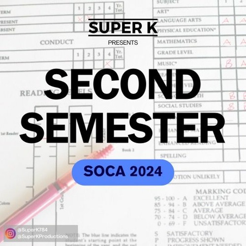 Soca 2024 Mix *Second Semester*