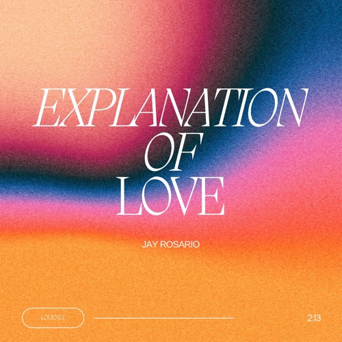 Explanation of Love - lovenly (demo)