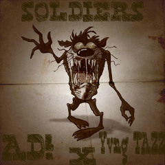 SOLDIERS (ft. yvng TAZZ)(prod.SCARLET PAINTER)