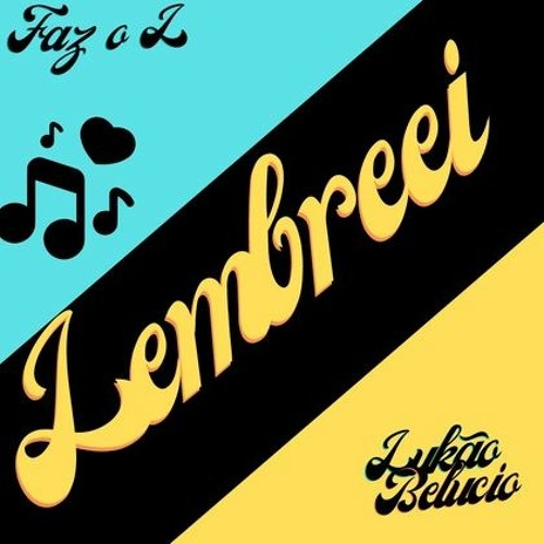 LEMBREEI - DJ BELUCIO, DJ LUKÃO RITMIN DOS CRIA