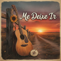 Me Deixe Ir (Sertanejo)