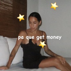 PA QUE GET MONEY [MAMUSHI x PA QUE RETOZEN MASHUP]