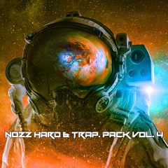 Nozz Hard Dance & Trap. Pack Vol. 4