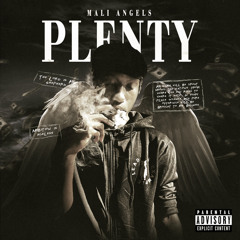Plenty (Prod by AyyYooQuincy)