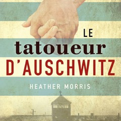 Télécharger le livre Le tatoueur d'Auschwitz  au format PDF - onWxdFTTAu